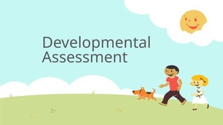 Developmental assessment (1).pptx for paeds | PPTX