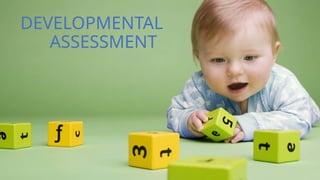 DEVELOPMENTAL ASSESSMENT FINAL learning.pptx