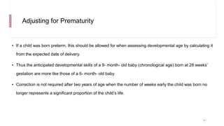 Normal Developmental Adjustment Developmental Assessment in Infancy | PPTX
