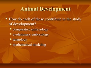 Developmental  biology