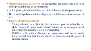 Mahler Normal Development Developmental disorder.pptx. that needs treatment and management in ...