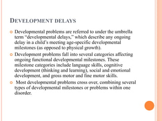 Developmental milestones | PPTX