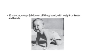 DEVELOPMENTAL MILESTONES in Children - Pediatrics | PPTX
