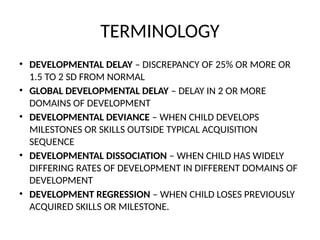 Sd Development DEVELOPMENTAL MILESTONES AND METHODS OF ASSESSMENT (1) (1).pptx