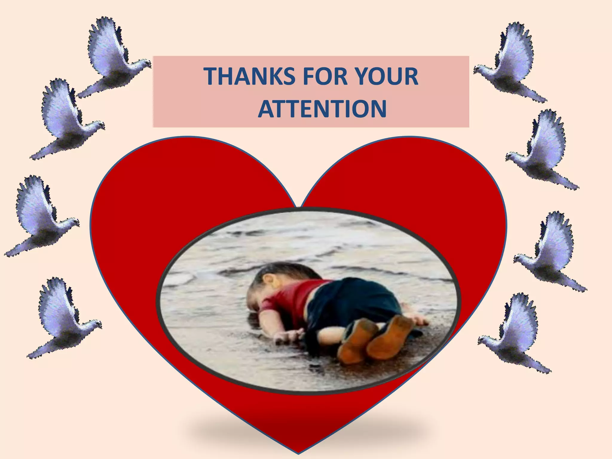 THANKS FOR YOUR
ATTENTION
 