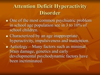 Developmental problems in Pre School and School going.ppt