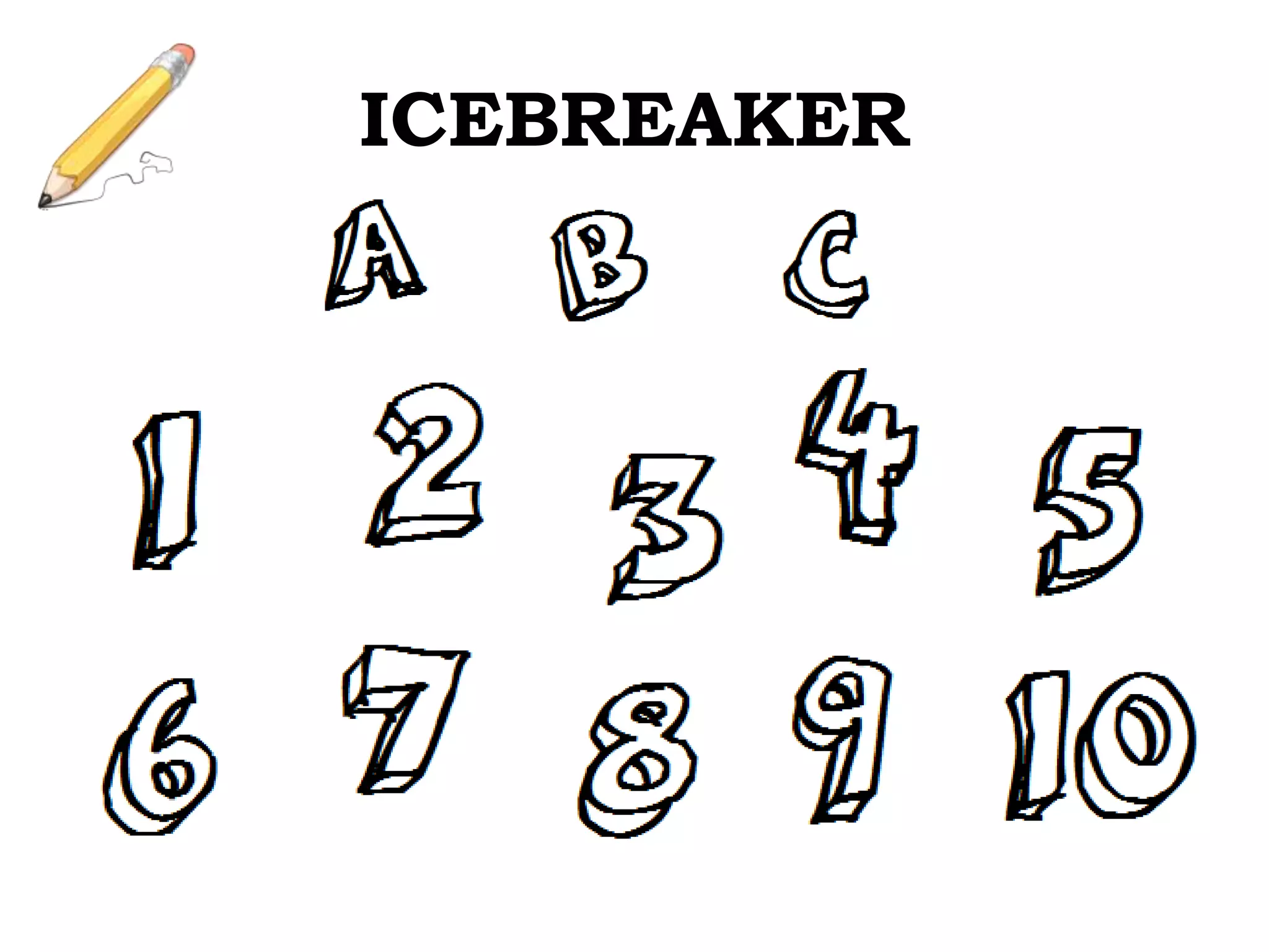 ICEBREAKER
 