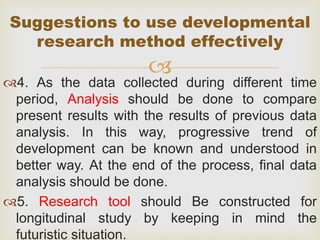 Developmental Research Methods Developmental research Method | PDF
