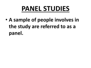 Compare Panel Study DEVELOPMENTAL RESEARCH DESIGN | PPTX