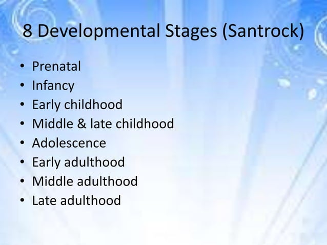 Santrock And Havighurst s Developmental Stages PPT