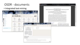 OSDR - documents
• Integrated text-mining
 