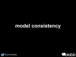 model consistency 
@3x14159265 
 