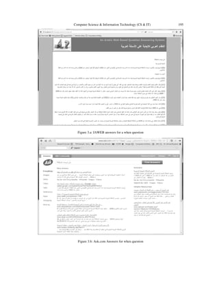Computer Science & Information Technology (CS & IT)

Figure 3.a: JAWEB answers for a when question

Figure 3.b: Ask.com Answers for when question

195

 