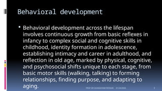 DEVELOPMENTAL PSYCHOLOGY (INFANCY TO OLD AGE) | PPTX