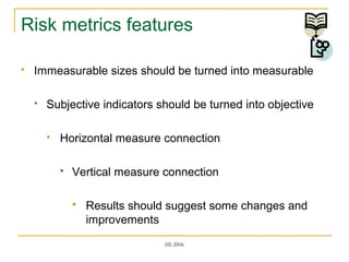 Development and implementation of metrics for information security risk ...