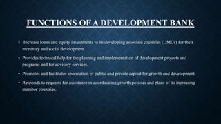 DEVELOPMENTAL BANKS | PPTX