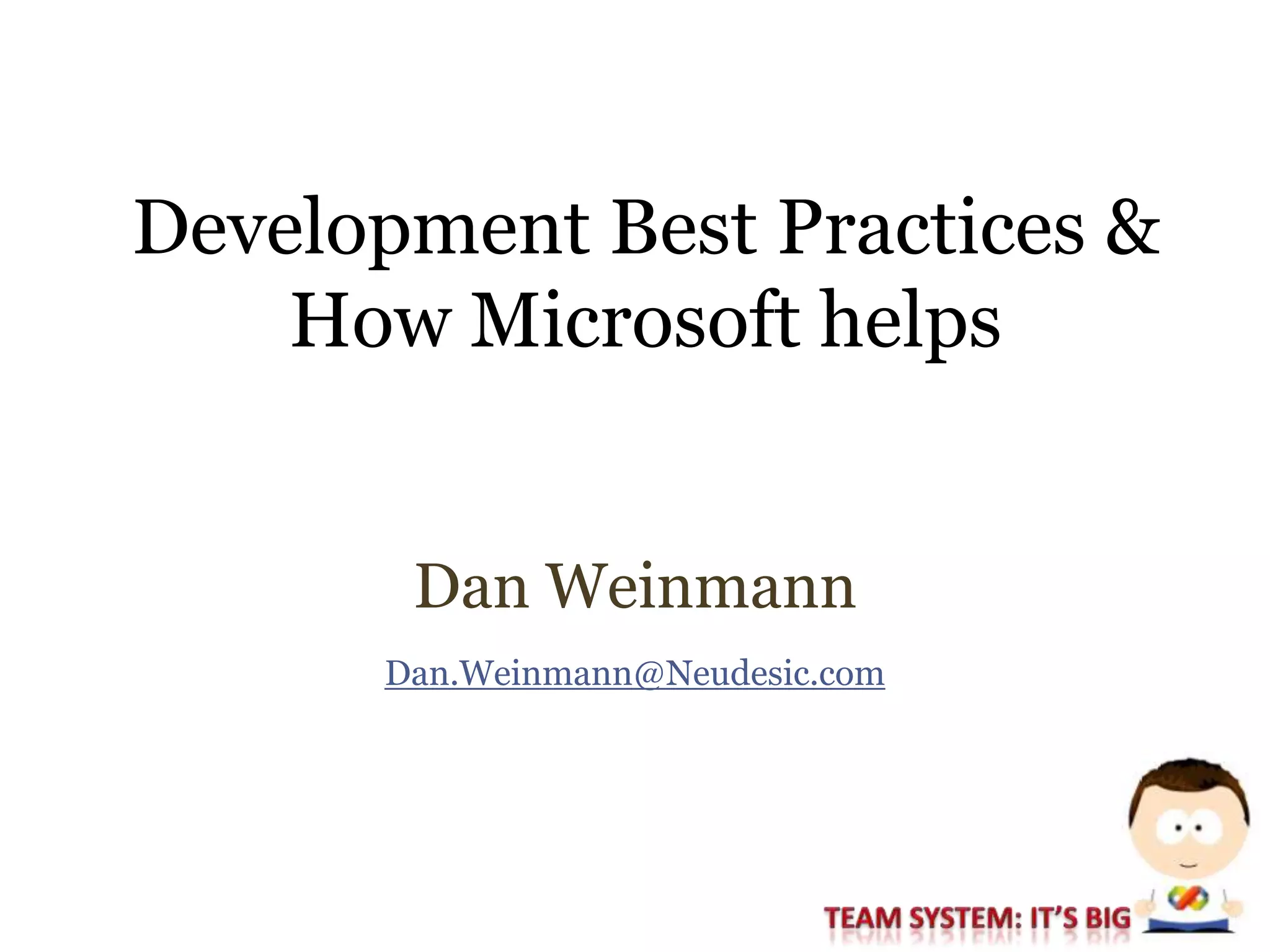 PHX Session #1: Development Best Practices And How Microsoft Helps