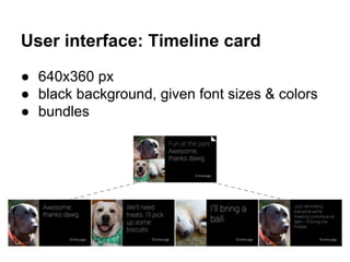 User interface: Timeline card
● 640x360 px
● black background, given font sizes & colors
● bundles
 