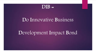 Development Impact Bond | PPTX