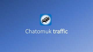 Chatomuk traffic
 