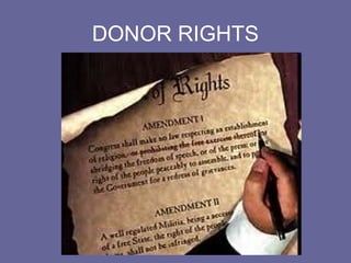 DONOR RIGHTS
 