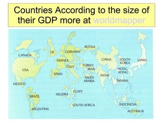 Countries According to the size of their GDP more at  worldmapper 