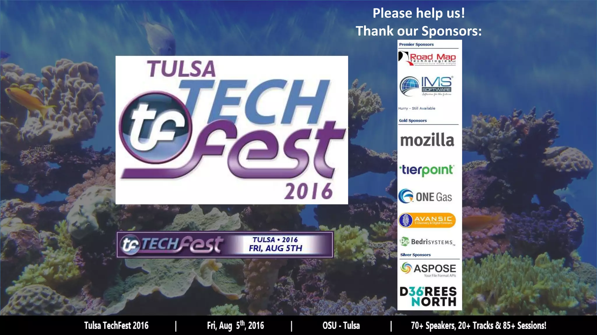 Please help us!
Thank our Sponsors:
 