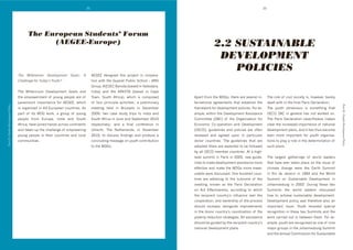 22                                                                                                         23




                                             The European Students’ Forum
                                                   (AEGEE-Europe)                                                                                              2.2 SUSTAINABLE
                                                                                                                                                                DEVELOPMENT
                                                                                                                                                                   POLICIES
                                      <%.& :-44.11-#)& =.,.4"3).1$& >"04+&?& @&            B!.!!' "+0#8(+"' $*#0' 1&%A+3$' #(' 3%%1+&4d
                                      7%044.15.&A"(&<"208*+&!"#$%&B                        $#%('N#$*'$*+'./A4&4$'2/]:#3'C3*%%:'-'KX.'
                                                                                           .&%/19'BJ!C!)'K4&%"4'U]40+"'#('<4"%"4&49'
                                      ;*+' #::+((#/6' D+@+:%16+($' .%4:0' 4("'            J("#4V' 4("' $*+' BX!C;B' U]40+"' #(' )41+'
                                      $*+'+61%N+&6+($'%, '>%/(8'1+%1:+'4&+'%, '            ;%N(9' C%/$*' B,"V9' N*#3*' #0' 3%61%0+"'          B14&$',&%6'$*+'D.09'$*+&+'4&+'0+@+&4:'#(d           ;*+'&%:+'%, '3#@#:'0%3#+$>'#09'*%N+@+&9']4&+:>'
                                      14&46%/($' #61%&$4(3+' ,%&' B!.!!9' N*#3*'           %, ' ,%/&' 1&#(3#1:+' 43$#@#$#+0'O' 4' 1&+:#6#(4&>'   $+&(4$#%(4:' 48&++6+($0' $*4$' +0$4]:#0*' $*+'       "+4:$'N#$*'#('$*+',#(4:'24 'D+3:4&4$#%(T'
Part II- (Youth) Development Policy




                                                                                                                                                                                                                                                         Part II- (Youth) Development Policy
                                      #0'%&84(#0+"'#('_Q'!/&%1+4('3%/($&#+0T'B0'           6++$#(8' *+:"' #(' K&/00+:0' #(' D+3+6]+&'            ,&46+N%&k',%&'"+@+:%16+($'1%:#3#+0T'=%&'+Ld          ;*+' >%/$*' "#6+(0#%(' #0' 0%6+$*#(8' $*4$'
                                      14&$' %, ' #$0' D.' N%&k9' 4' 8&%/1' %, ' >%/(8'    HIIR'f' $N%' 340+' 0$/">' $
' $%' J("#4' 4("'      461:+9'N#$*#('$*+'D+@+:%16+($'B00#0$4(3+'            Y!)D' DB)' #(' 8+(+&4:' *40' (%$' N%&k+"' %(T'
                                      1+%1:+' ,&%6' !/&%1+9' J("#4' 4("' C%/$*'            C%/$*'B,"'#('5/(+'4("'C+1$+6]+&'HIGI'              )%66#$$++' UDB)V' %, ' $*+' Y&84(#04$#%(' ,%&'       ;*+' 24 ' D+3:4&4$#%(' (+@+&$*+:+00' 64k+0'
                                      B,ŝ'*4@+'A%#(+"'*4("0'43&%00'3%($#(+($0'         &+01+3$#@+:>'f' 4("' 4' ,#(4:' 3%(,+&+(3+' #('        !3%(%6#3' )%d%1+&4$#%(' 4("' D+@+:%16+($'            3:+4&'$*+'#(3&+40+"'#61%&$4(3+'%, '(4$#%(4:'
                                      4("'$4k+('/1'$*+'3*4::+(8+'%, '+61%N+&#(8'           e$&+3*$9' ;*+' P+$*+&:4("09' #(' P%@+6]+&'            UY!)DV9' 8/#"+:#(+0' 4("' 1%:#3#+0' 4&+' %,$+('      "+@+:%16+($'1:4(09'4("'#$'*40'$*/0']+3%6+'
                                      >%/(8' 1+%1:+' #(' $*+#&' 3%/($&#+0' 4("' :%34:'     HIGI9' $%' "#03/00' ,#("#(80' 4("' 1&%"/3+' 4'        &+@#+N+"' 4("' 48&++"' /1%(' #(' 14&$#3/:4&'         +@+(' 6%&+' #61%&$4($' ,%&' >%/$*' %&84(#04d
                                      3%66/(#$#+0T                                         3%(3:/"#(8'6+0048+'%('>%/$*'3%($&#]/$#%('             "%(%&' 3%/($&#+0T' ;*+' 8/#"+:#(+0' $*4$' 4&+'       $#%(0'$%'1:4>'4'&%:+'#('$*+'"+$+&6#(4$#%('%, '
                                                                                           $%'$*+'D.0T                                          4"%1$+"'$*+&+'4&+'+L1+3$+"'$%']+',%::%N+"'           0/3*'1:4(0T'
                                                                                                                                                 ]>'4::'Y!)D'6+6]+&'3%/($&#+0T'B$'4'*#8*d
                                                                                                                                                 :+@+:'0/66#$'#('24 '#('HII`9'(+N'8/#"+d            ;*+' :4&8+0$' 84$*+&#(80' %, ' N%&:"' :+4"+&0'
                                                                                                                                                 :#(+0'$%'64k+'"+@+:%16+($'400#0$4(3+'6%&+'           $*4$'*4@+'+@+&'$4k+('1:43+'%('$*+'#00/+'%, '
                                                                                                                                                 +,,+3$#@+'4("'64k+'$*+'D.0'6%&+'6+40d               3:#64$+' 3*4(8+' N+&+' $*+' !4&$*' C/66#$'
                                                                                                                                                 /&4]:+'N+&+'"#03/00+"T'Y(+'*/("&+"'3%/(d             #(' X#%' "+' 54(+#&%' #(' GRRH' 4("' $*+' W%&:"'
                                                                                                                                                 $&#+0' 4&+' 4"*+&#(8' $%' $*+' %/$3%6+' %, ' $*+'    C/66#$' %(' C/0$4#(4]:+' D+@+:%16+($' #('
                                                                                                                                                 6++$#(89' k(%N(' 40' $*+' 24 ' D+3:4&4$#%('        5%*4((+0]/&8' #(' HIIHT' D/&#(8' $*+0+' $N%'
                                                                                                                                                 %(' B#"' !,,+3$#@+(+009' 433%&"#(8' $%' N*#3*'       C/66#$0' $*+' N%&:"' :+4"+&0' "#03/00+"'
                                                                                                                                                 $*+' &+3#1#+($' 3%/($&>g0' #(,:/+(3+' %@+&' $*+'     *%N' $%' 43*#+@+' 0/0$4#(4]:+' "+@+:%16+($T'
                                                                                                                                                 3%%1+&4$#%(9'4("'%N(+&0*#1'%, '$*+'1&%3+00'          D+@+:%16+($' 1%:#3>' N40' $*+&+,%&+' 4:0%' 4('
                                                                                                                                                 0*%/:"' #(3&+40+9' 4:%(80#"+' #61&%@+6+($0'          #61%&$4($' #00/+T' F%/$*' &+3+#@+"' 01+3#4:'
                                                                                                                                                 #('$*+'"%(%&'3%/($&>g0'3%%&"#(4$#%('%, '$*+'         &+3%8(#$#%('#('$*+0+'$N%'C/66#$0'4("'$*+'
                                                                                                                                                 1%@+&$>'&+"/3$#%('0$&4$+8#+0T'B::'400#0$4(3+'        N%&k'34&&#+"'%/$'#(']+$N++('$*+6T'=%&'+Ld
                                                                                                                                                 0*%/:"']+'8/#"+"']>'$*+'&+3#1#+($'3%/($&>g0'         461:+9'>%/$*'4&+'&+3%8(#0+"'40'%(+'%, '(#(+'
                                                                                                                                                 (4$#%(4:'"+@+:%16+($'1:4(0T                          64A%&'8&%/10'#('$*+'5%*4((+0]/&8'C/66#$'
                                                                                                                                                                                                      4("'$*+'4((/4:')%66#00#%(',%&'C/0$4#(4]:+'
 