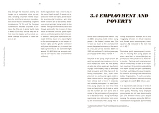 44                                                                                                                                45




                                       Y(:>' $*&%/8*' $*+' &+"/3$#%(' 1%@+&$>' 4("'           F%/$*' %&84(#04$#%(0' *4@+' 4' &%:+' $%' 1:4>' #('


                                                                                                                                                         3.4 EMPLOYMENT AND
                                       */(8+&' 34(' 4' 0/0$4#(4]:+' ,/$/&+' ]+' &+4:d         $*+'4&+4'%, '*+4:$*'40'N+::'f'#, '0+L/4:'4("'&+d
                                       #0+"'f' ,%&04k#(8' #61%&$4($' *+4:$*' %]:#84d          1&%"/3$#@+'*+4:$*'4("'*$09'8+("+&'+M/4:d
                                       $#%(0' ,%&' 0*%&$' $+&6' +3%(%6#3' 3%(0#"+&4d          #$>9' +(@#&%(6+($4:' 1&%]:+609' 4("' %$*+&'
                                       $#%(0'N%/:"'&+0/:$'#('"+@40$4$#(8':%(8'$+&6'
                                       3%(0+M/+(3+0T' ;%' $*#0' +("' $*+' !/&%1+4('
                                                                                              *+4:$*' 3%(3+&(0' 4&+' $%' ]+' $43k:+"9' 4N4&+d
                                                                                              (+00d&4#0#(8'46%(80$'>%/(8'1+%1:+'#0'4:0%'
                                                                                                                                                               POVERTY
                                       )%66#00#%(g0' 4"%1$+"' 1&%1%04:0' $%' +(d              (++"+"T';*&%/8*'(%(d,%&64:'+"/34$#%('4("'
                                       *4(3+'$*+'!eg0'&%:+'#('8:%]4:'*+4:$*'64"+'             $*&%/8*'N%&k#(8',%&'$*+'#(3:/0#%('%, '$*+0+'
                                       #('4&3*'HIGI'4&+'4'1%0#$#@+'0$+1'4("'+,d              #00/+0'%('(4$#%(4:'3/&/:49'>%/$*'%&84(#d
                                       ,%&$0'6/0$']+'0$+11+"'/1'$%'1&%6%$+'/(#d               04$#%(0'3%($&#]/$+'0#8(#,#34($:>'$%'$*#0'4#6T'
                                       @+&04:' 3%@+&48+' 4("' 433+00' $%' *+4:$*' 0+&d        J('4""#$#%(9'64(>'>%/$*'%&84(#04$#%(0'4"d            .:%]4:'>%/$*'/(+61:%>6+($'&+43*+"'GQj'                                       ,#("#(8' +61:%>6+($9' 4:$*%/8*' $*#0' #0' %(:>'
                                       @#3+0'$%'4::T                                          @%34$+',%&'$*+0+'#00/+0'$%']+'1:43+"'*#8*+&'         #(' HIIR9' 46%/($#(8' $%' SG' 6#::#%(' >%/(8'                                64&8#(4::>' &+,:+3$+"' #(' %,,#3#4:' 0$4$#0$#30'
                                                                                              %('$*+'1%:#$#34:'48+("49',%&'$*+'&+01+3$'%, '        1+%1:+' -' $*+' *#8*+0$' (/6]+&' +@+&T' ;*#0'                                N#$*' ,+64:+' >%/$*' /(+61:%>6+($' 0$4("d
                                                                                              */64(' *$0' 4("' ,%&' 8&+4$+&' 3%*+&+(3+'         #0' $N#3+' 40' 6/3*' 40' $*+' /(+61:%>6+($'                                  #(8' 4$' GQTHj' 3%614&+"' $%' $*+' 64:+' &4$+'
                                                                                              N#$*'%$*+&'1%:#3>'4&+40'U+T8T'$%'+(0/&+'$*4$'        46%(8'$*+'8+(+&4:'1%1/:4$#%('%, '$*+'N%&:"T'                                 %, 'GHTRjTG`'
Part III- Youth (Development) Policy




                                                                                                                                                                                                                                                                                    Part III- Youth (Development) Policy
                                                                                              $&4"+' 48&++6+($0' "%' (%$' "#0$%&$' $*+' ,#8*$'     J(' 4' $N%' >+4&' 1+&#%"9' ]+$N++(' HIIc' 4("'
                                                                                              484#(0$'7J<^BJDC'4("'$*4$'+3%(%6#3'1%:#d             HIIR9'4('4""#$#%(4:'cTS'6#::#%('>%/(8'1+%d                                   )%6]4$#(8' >%/$*' /(+61:%>6+($' 3%($&#]d
                                                                                              3#+0' "%' (%$' :+4"' $%' 6%&+' +(@#&%(6+($4:'        1:+'"&%11+"'%,, '$*+':4]%/&'64&k+$T'G_                                       /$+0' $%' +(0/&#(8' $*4$' >%/(8' 1+%1:+' 4&+'
                                                                                              1%::/$#%(VT                                                                                                                       8#@+('4'8%%"'0$4&$'$%'*+:1'43*#+@+'$*+#&'40d
                                                                                              '                                                    Y(:>'*4:, '%, '$*+'>%/(8'1+%1:+'4&%/("'$*+'                                  1#&4$#%(0'40'43$#@+'3#$#p+(0'#('4'"+6%3&4$d
                                                                                                                                                   N%&:"' 4&+' 43$#@+:>' 14&$#3#14$#(8' #(' $*+' :4d                            #3' 0%3#+$>T' ' =#8*$#(8' >%/$*' /(+61:%>6+($'
                                                                                                                                                   ]%/&' 64&k+$' 4("' N#$*#(' $*+' (+L$' "+34"+9'                               0*%/:"'3%(0+M/+($:>']+'0++('40'4('#61%&d
                                                                                                                                                   4('+L$&4'%(+']#::#%('1+%1:+'N#::'&+43*'N%&kd                                 $4($'#(@+0$6+($',%&'+3%(%6#3'0/0$4#(4]#:#$>'
                                                                                                                                                   #(8'48+T'e(,%&$/(4$+:>9'64(>'%, '$*+6',43+'                                  4("'*+4:$*T'C%3#+$>'34('84#('3%(0#"+&4]:>'
                                                                                                                                                   ]:+4k' 1&%01+3$0' 4("' :#$$:+' 3*4(3+' %, ' %]d                              ,&%6'*#8*'>%/$*':4]%/&',%&3+'14&$#3#14$#%(T'
                                                                                                                                                   $4#(#(8' +61:%>6+($T' ;*/09' >%/$*' /(+6d                                    =%&'#(0$4(3+9'433%&"#(8'$%'$*+'J($+&(4$#%(4:'
                                                                                                                                                   1:%>6+($'#0'4'14&$#3/:4&:>'/&8+($'1&%]:+6T'                                  E4]%/&' Y&84(#04$#%(9' #, ' >%/$*' /(+61:%>d
                                                                                                                                                   P+@+&' ]+,%&+' *4@+' 0%' 64(>' >%/(8' 1+%1:+'                                6+($'N+&+'$%']+'*4:@+"9'$*+'N%&:"'+3%(%6>'
                                                                                                                                                   ]++(' N#$*%/$' N%&k' %&' ]++(' #(' $+61%&4&>'                                N%/:"'84#('4$':+40$'eC'oHTH']#::#%('4'>+4&T'
                                                                                                                                                   4("' /(0$4]:+' +61:%>6+($T' J(' 64(>' 3%/(d
                                                                                                                                                   $&#+0' >%/(8' 1+%1:+' 4&+' 6%&+' $*4(' $*&++'                                J$'#0'#61%&$4($'$%'$4:k'(%$'%(:>'#('$+&60'%, '
                                                                                                                                                   $#6+0'40':#k+:>'$%']+'%/$'%, 'N%&k'40'4"/:$0'                                $*+' M/4($#$>' %, ' A%]0' ]/$' 4:0%' $%' 4""&+00'
                                                                                                                                                   4("' $*+' (/6]+&0' 4&+' +@+(' N%&0+' N*+(' #$'                               $*+#&' M/4:#$>T' 2&+0+($:>9' 64(>' +61:%>+"'
                                                                                                                                                   3%6+0'$%'$*+'14&$#3#14$#%('%, '>%/(8'N%6d                                    >%/(8' 1+%1:+' "%' (%$' *4@+' "+3+($dM/4:#$>'
                                                                                                                                                   +('#('$*+':4]%/&',%&3+T''F%/(8'N%6+(',43+'                                   A%]0' 4("' $*+&+,%&+' &+64#(' 1%%&' "+01#$+'
                                                                                                                                                   0#8(#,#34($:>'6%&+'"#,,#3/:$#+09']%$*'0%3#4:d                                N%&k#(8T'=%&'+L461:+9'46%(8'$*+'`_I'6#:d
                                                                                                                                                   :>' 4("' +3%(%6#34::>' $*4(' >%/(8' 6+(' #('                                 :#%('+61:%>+"'>%/(8'1+%1:+9'411&%L#64$+:>'

                                                                                                                                                   G_T'J($+&(4$#%(4:'E4]%/&'Y&84(#p4$#%(9'HIGIT'.:%]4:'!61:%>6+($';&+("0',%&'F%/$*'h%(:#(+i'.+(+@4T'
                                                                                                                                                   ' B@4#:4]:+'4$'NNNT#:%T%&8^N3601`^TTT^ddd$&+("0^TTT^N360qG_QQ_RT1",^'hB33+00+"'H'C+1$+6]+&'HIGIi
                                                                                                                                                   G`T'J]#"
 