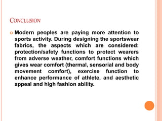 Conclusion In Sports Development of active sportswear for athletes | PPTX