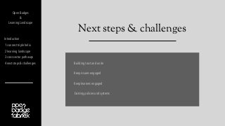 Next steps & challenges
Introduction
1 connect triple helix
2 learning landscape
3 cross sector pathways
4 next steps & ch...