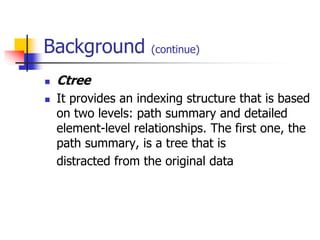 Development of a new indexing technique for XML document retrieval | PPTX