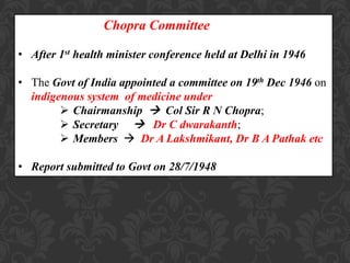 Development of Ayurveda & different committee