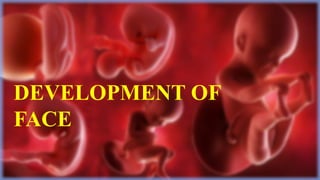 Development of face Pavankumar ppt gsl.pptx