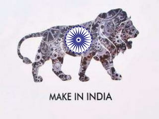 MAKE IN INDIA : Development  of industry