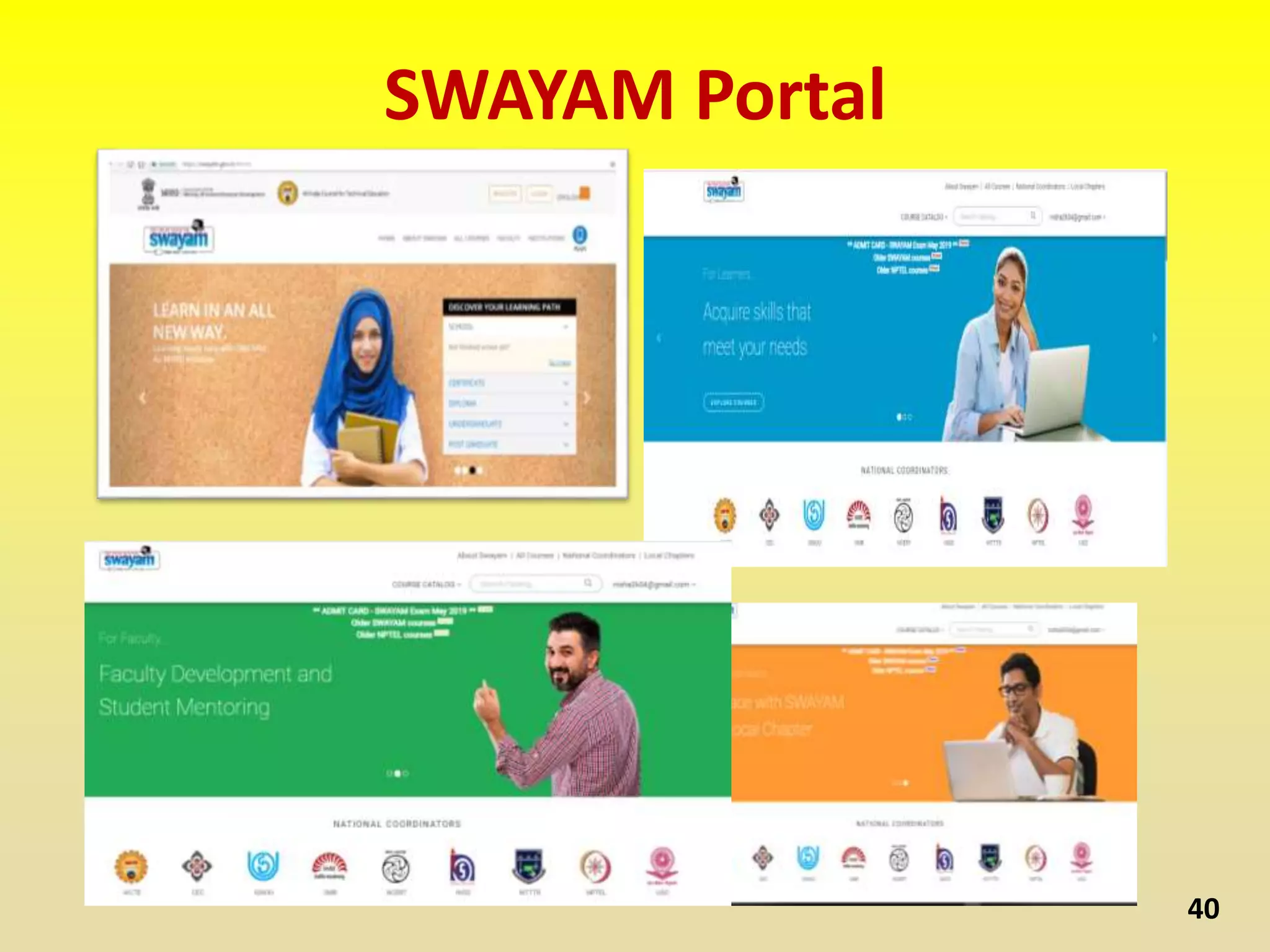 SWAYAM Portal
40
 