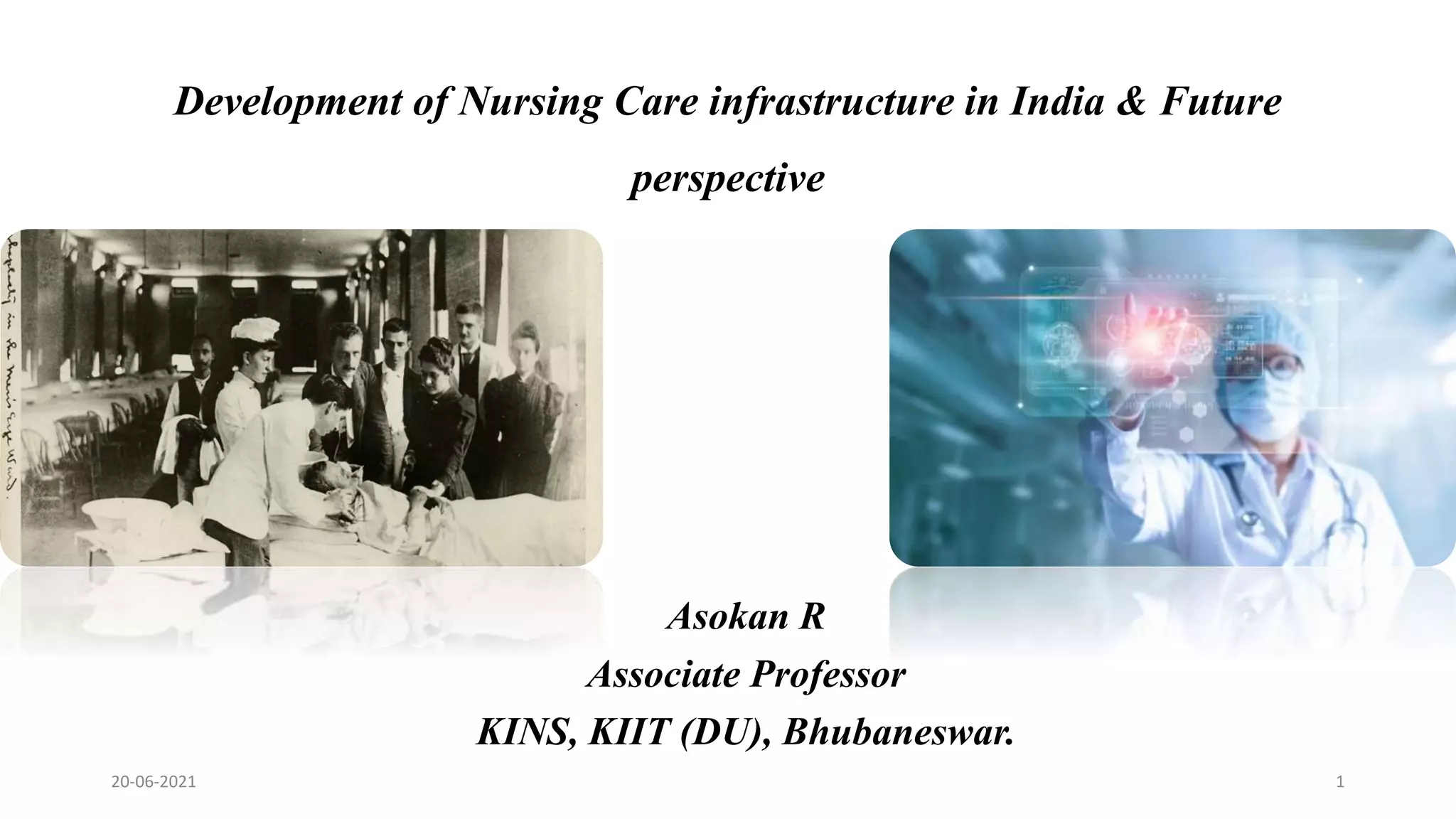 Development of Nursing Care infrastructure in India & Future ...