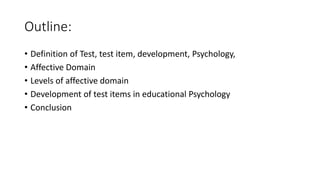 Development of test items in affective domain in the subject of ...