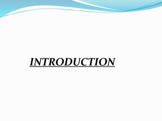 INTRODUCTION 
 