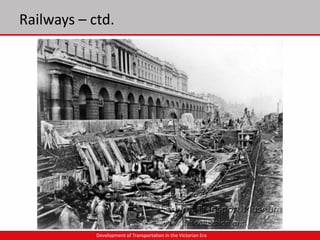 Development of Transportation in the Victrorian Era | PPTX