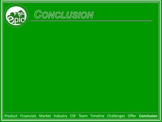 Development will be competing based on a  differentiation strategyTarget MarketSustainability Innovators