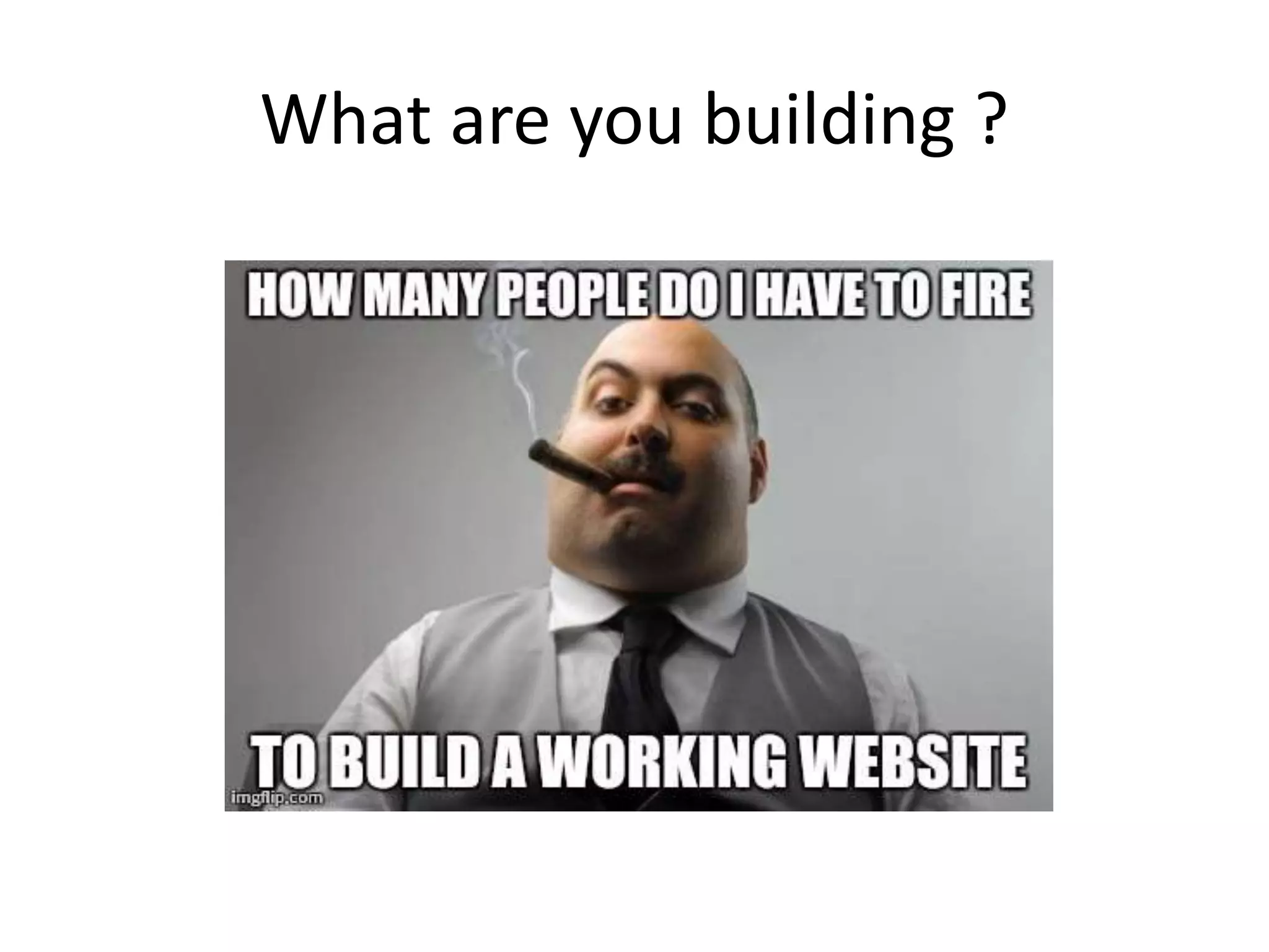 What are you building ?
