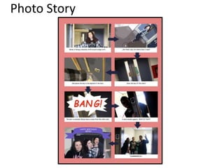 Photo Story
 