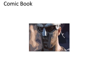 Comic Book
 