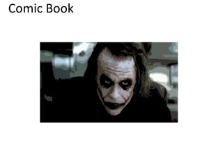 Comic Book
 