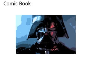 Comic Book
 