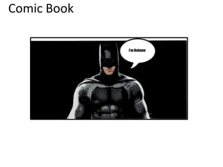 Comic Book
 