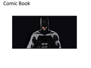 Comic Book
 