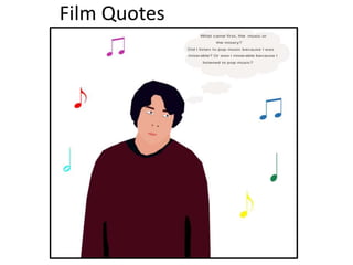 Film Quotes
 