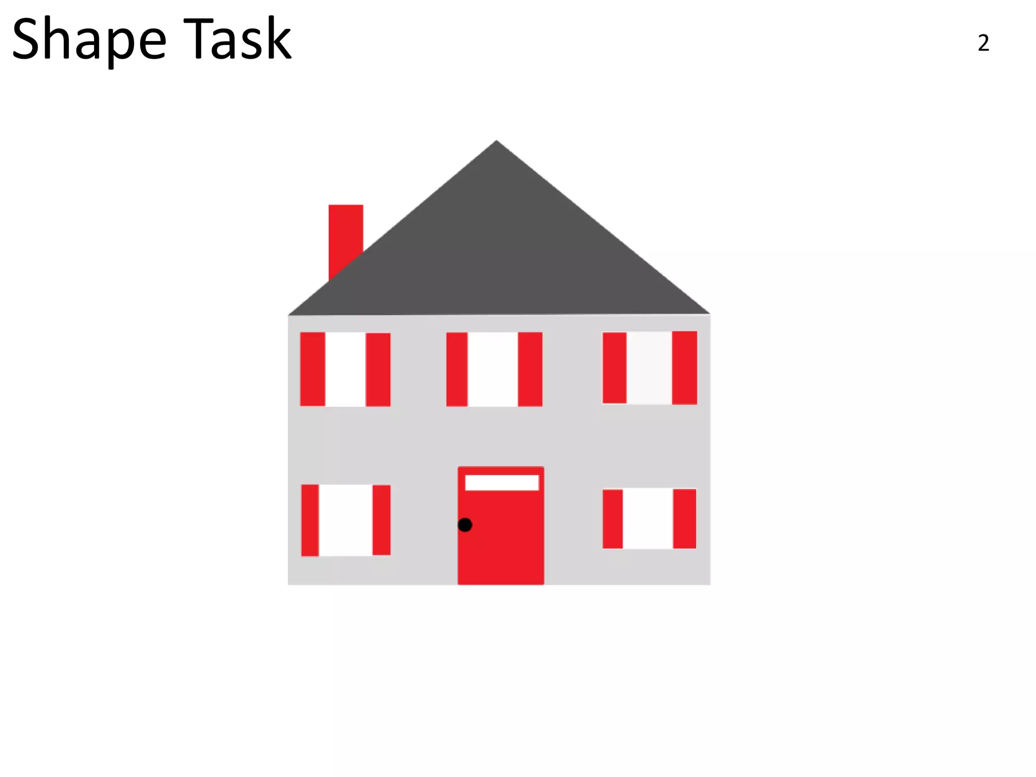 Shape Task 2
 